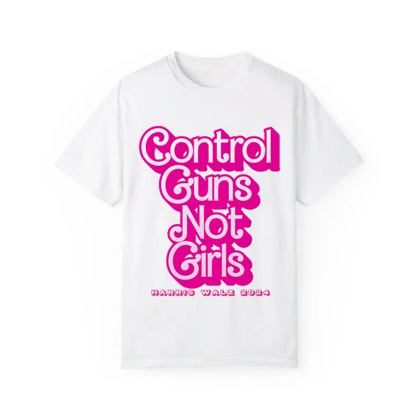 Control Guns Not Girls Pink Tee, Sweatshirt, Hoodie