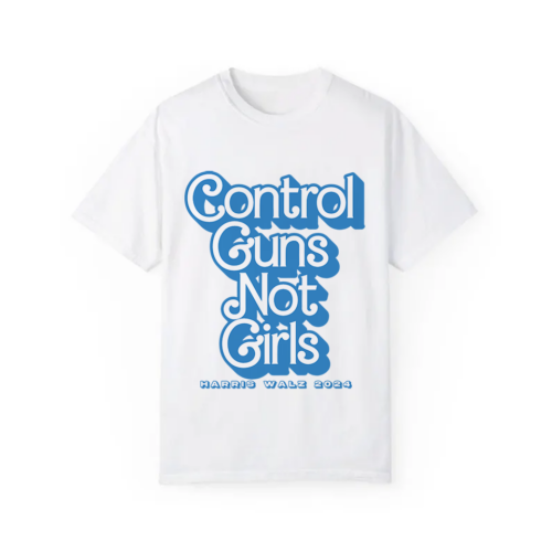 Control Guns Not Girls Blue Tee, Sweatshirt, Hoodie